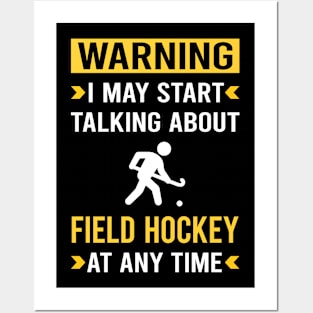 Warning Field Hockey Posters and Art